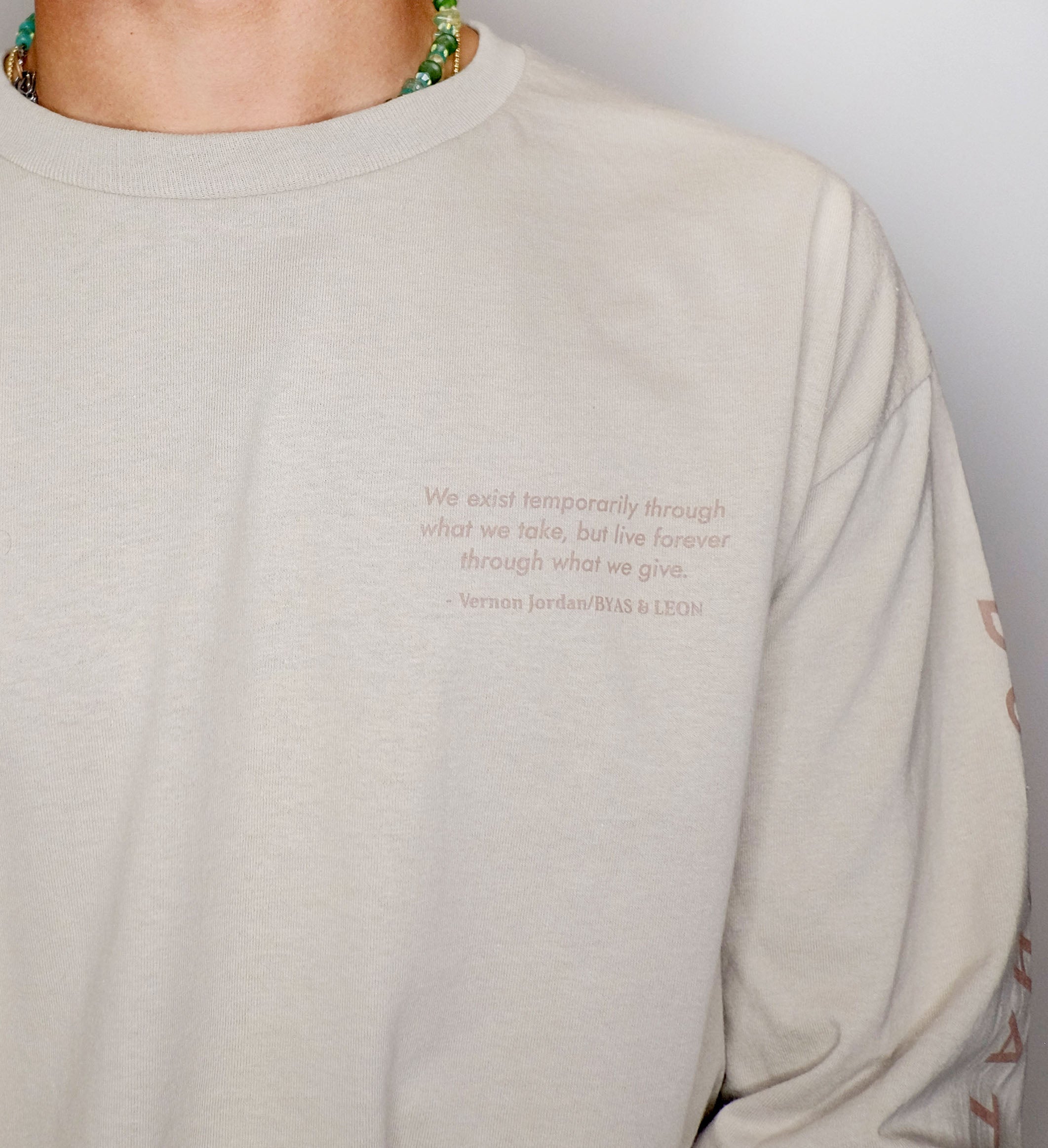"Through What We Give" Byas & Leon Shirt